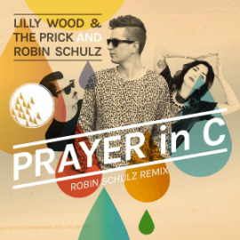 Prayer in C – Lilly Wood & The Prick (Robin Schulz Remix) Prayer in C – Lilly Wood & The Prick (Robin Schulz Remix)